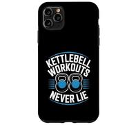 Kettlebell Workouts Never Lie Strength Gym Athlete Case for iPhone 11 Pro Max