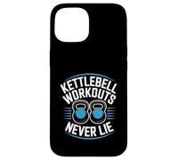 Kettlebell Workouts Never Lie Strength Gym Athlete Case for iPhone 15