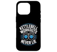 Kettlebell Workouts Never Lie Strength Gym Athlete Case for iPhone 16 Pro