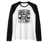 Kettlebells for Those Who Train Like Adults Fitness Workout Raglan Baseball Tee