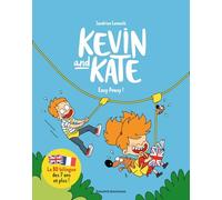 Kevin and Kate, Tome 06: Easy Peasy !