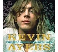Kevin Ayers - Kevin Ayers: The BBC Sessions 1970-1976