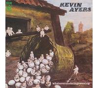 Kevin Ayers - Whatevershebringswesing