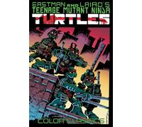 Kevin B. Eastman - TMNT COLOR CLASSICS TP VOL 01: 1