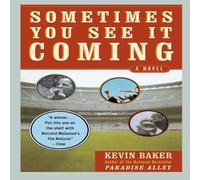 Kevin Baker Sometimes You See It Coming Paperback Book Kevin Baker Multicolor