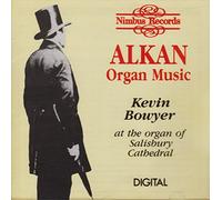 Kevin Bowyer - Alkan; Music for Organ