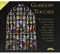 Kevin Bowyer - Glasgow Toccata