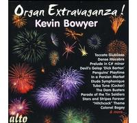 Kevin Bowyer - Organ Extravaganza [New CD]