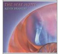 Kevin Braheny - The Way Home