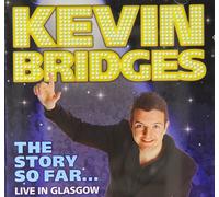 KEVIN BRIDGES 2010 THE STORY SO FAR