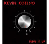 Kevin Coelho Turn It Up (CD) (US IMPORT)
