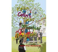 Kevin & Colin's Tales of Mischief & Mayhem