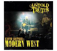 Kevin Costner & Modern West - Untold Truths