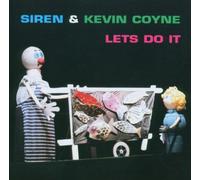 Kevin Coyne & Siren - Let's Do It