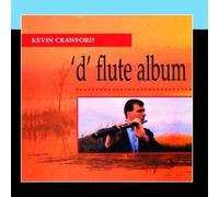 Kevin Crawford - 'd' flute album