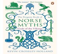 Kevin Crossley-Holland The Penguin Book of Norse Myths Paperback Kevin Crossley-Holland Multicolor