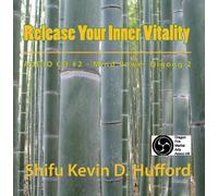 Kevin D. Hufford - Release Your Inner Vitality
