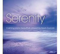 Kevin Duncan - Serenity CD - Calming piano beautifully played by Kevin Duncan CD