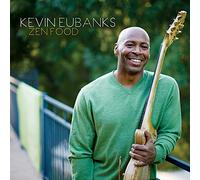 Kevin Eubanks - Zen Food