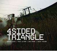 Kevin Figes, Mike Outram, Dan Moore & Daisy Palmer - 4Sided Triangle