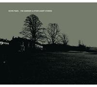 Kevin Figes - The Common & Other Short Stories