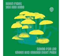Kevin Figes & You Are Here - Seven for Lee / Green and Orange Night Park [7" VINYL]