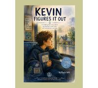 Kevin Figures It Out: 1
