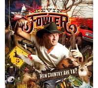 Kevin Fowler How Country Are Ya? (CD) (US IMPORT)