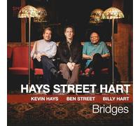 Kevin Hays, Ben Street & Billy Hart - Bridges [VINYL]