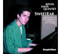 Kevin Hays Quintet - SweetEar