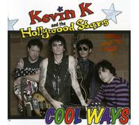 Kevin K And The Hollywood Stars - Cool Ways
