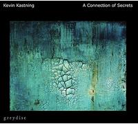 Kevin Kastning - A Connection of Secrets