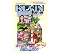 Kevin Keller: Drive Me Crazy