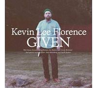 Kevn Lee Florence - Given