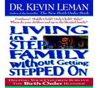 Kevin Leman The Living in a Step-Family Without Getting Stepped on: Helping Kevin Leman Multicolor