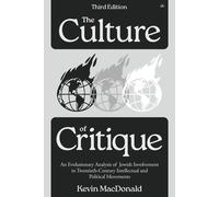 Kevin MacDonald The Culture of Critique (Paperback)
