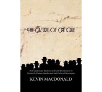 The Culture of Critique by Kevin MacDonald 9780759672222 NEW Pape
