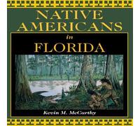 Kevin McCarthy Native Americans in Florida Paperback Book Kevin McCarthy Multicolor