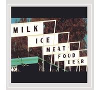 Kevin McCollough - Milk Ice Meat Food Beer