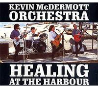 Kevin McDermott, Healing At The Harbour