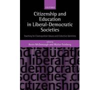 Kevin McDonough Citizenship and Education in Liberal-Democratic Socie (Hardback)