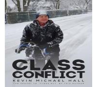 Kevin Michael Hall Class Conflict Paperback Book Kevin Michael Hall Multicolor