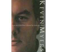 Kevin Myers from his Irish Times column 'An Irishman's Diary'