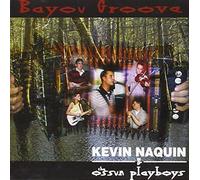 Kevin Naquin - Bayou Groove