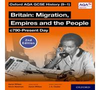 Kevin Newman Oxford AQA GCSE History (9-1): Britain: Migration, Empires & the Kevin Newman Multicolor