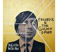 Kevin Nolan - Fredrick & The Golden Dawn [VINYL]