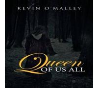 Kevin O'malley Queen of Us All Paperback Book Kevin O'malley Multicolor