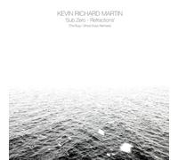 Kevin Richard Martin - Sub Zero - Refractions (The Bug / Ghost Dubs Remixes)