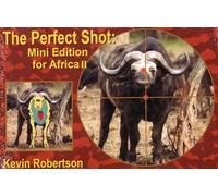 Kevin Robertson - Perfect Shot Mini Edition for Africa 2 - Paperback - X555z