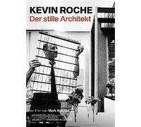 Kevin Roche-der Stille Architekt - Kevin Roche - Der stille Architekt (OmU)